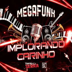 Cover of Implorando Carinho (Remix)