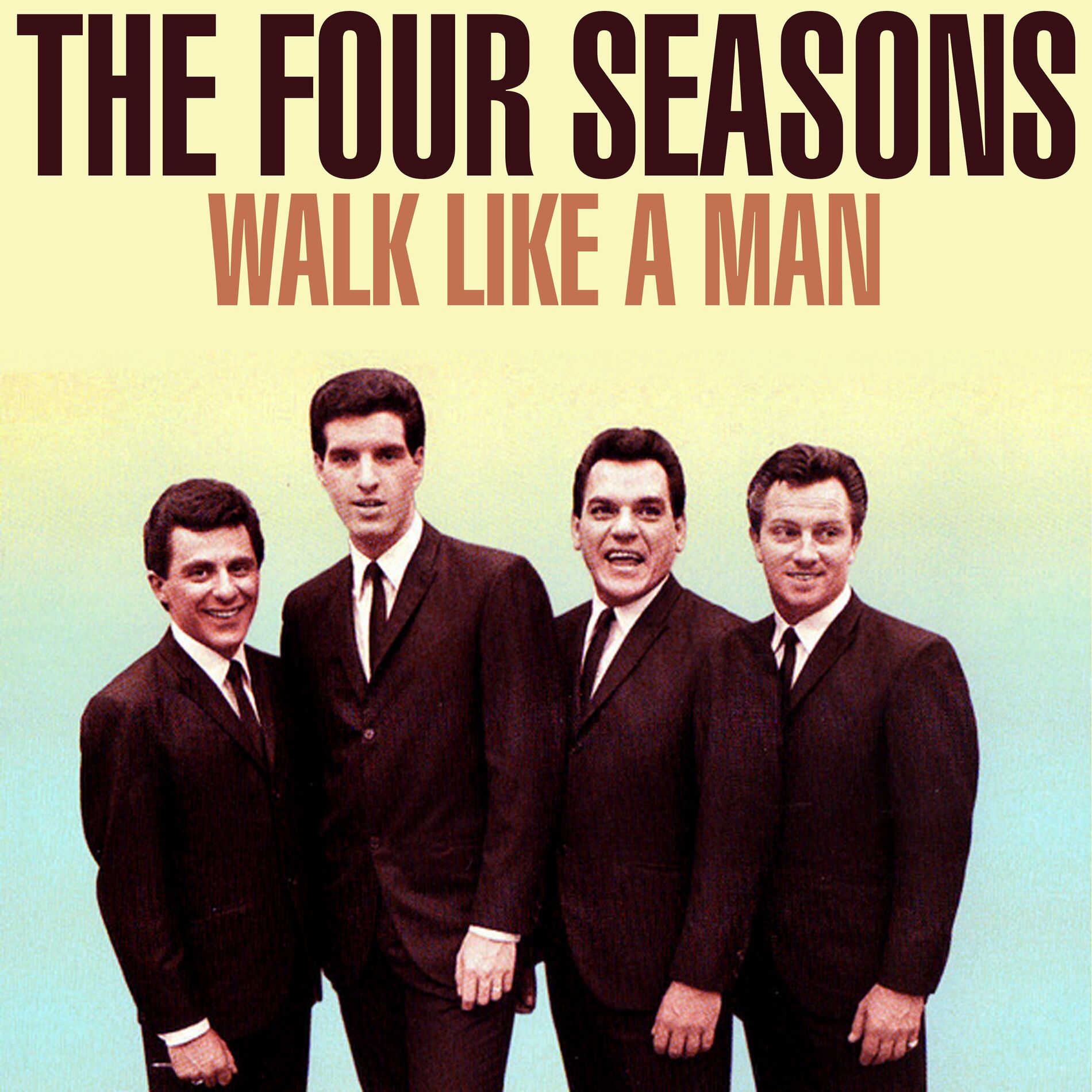 The Four Seasons - Walk Like A Man | Deezer