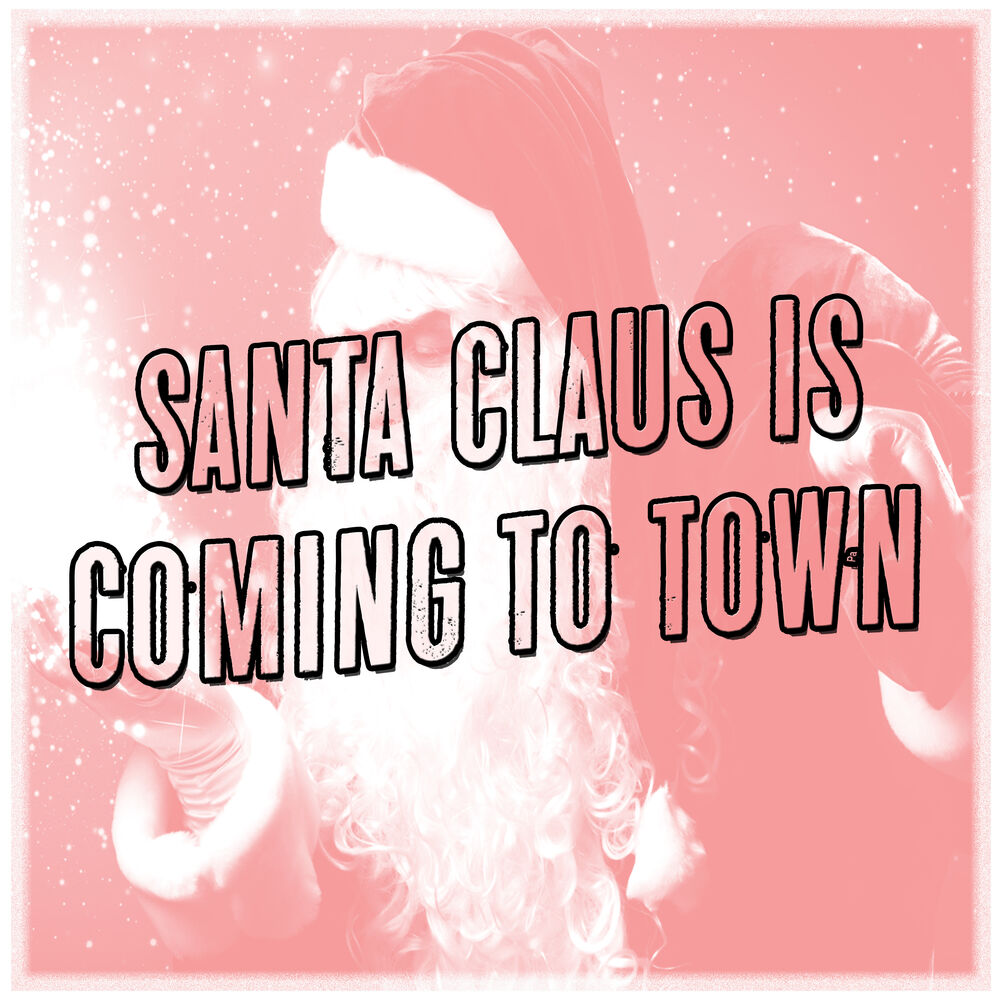 Picture of Santa Claus is Coming To Town