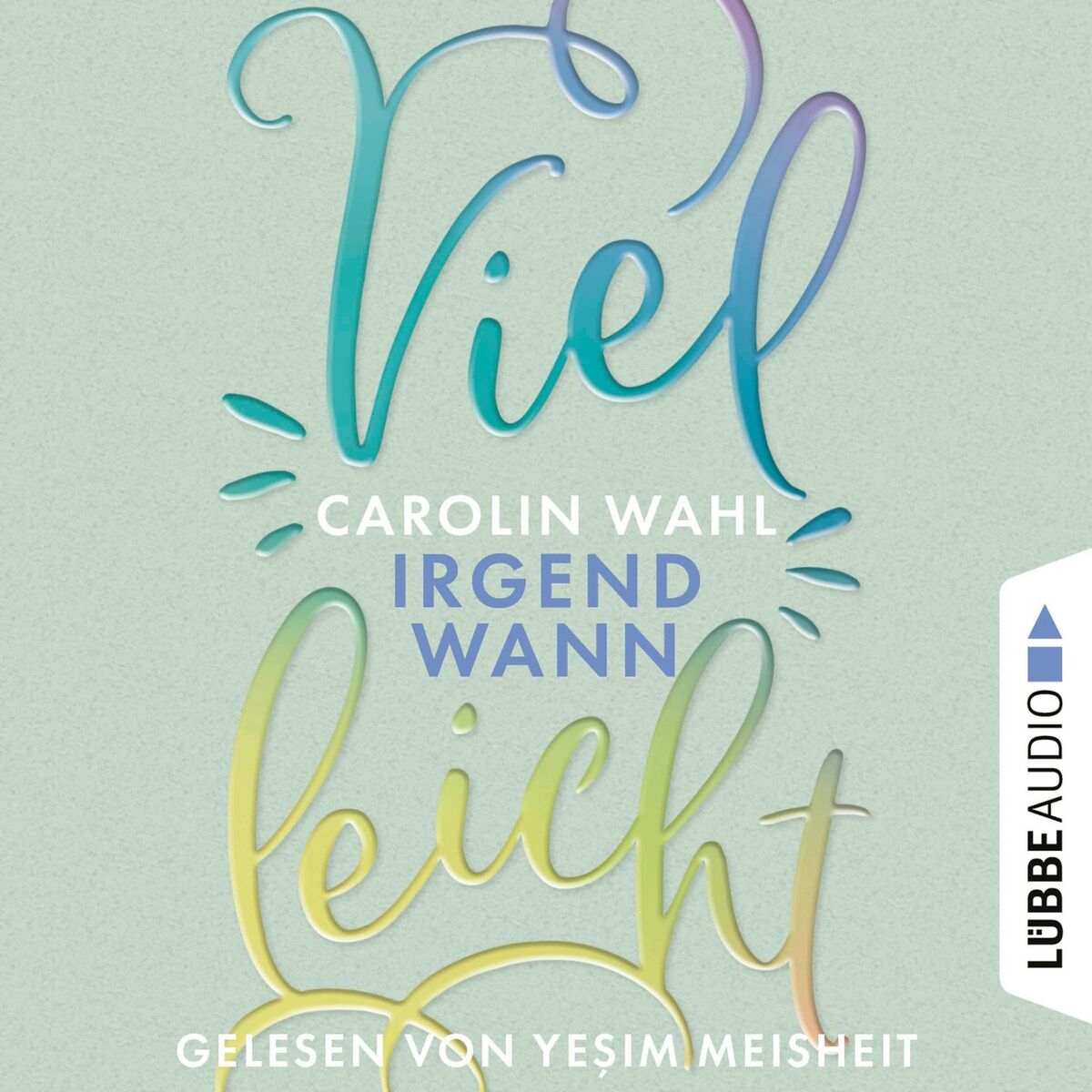 Album cover of Kapitel 1 - Vielleicht Irgendwann - Vielleicht-Reihe, Teil 3