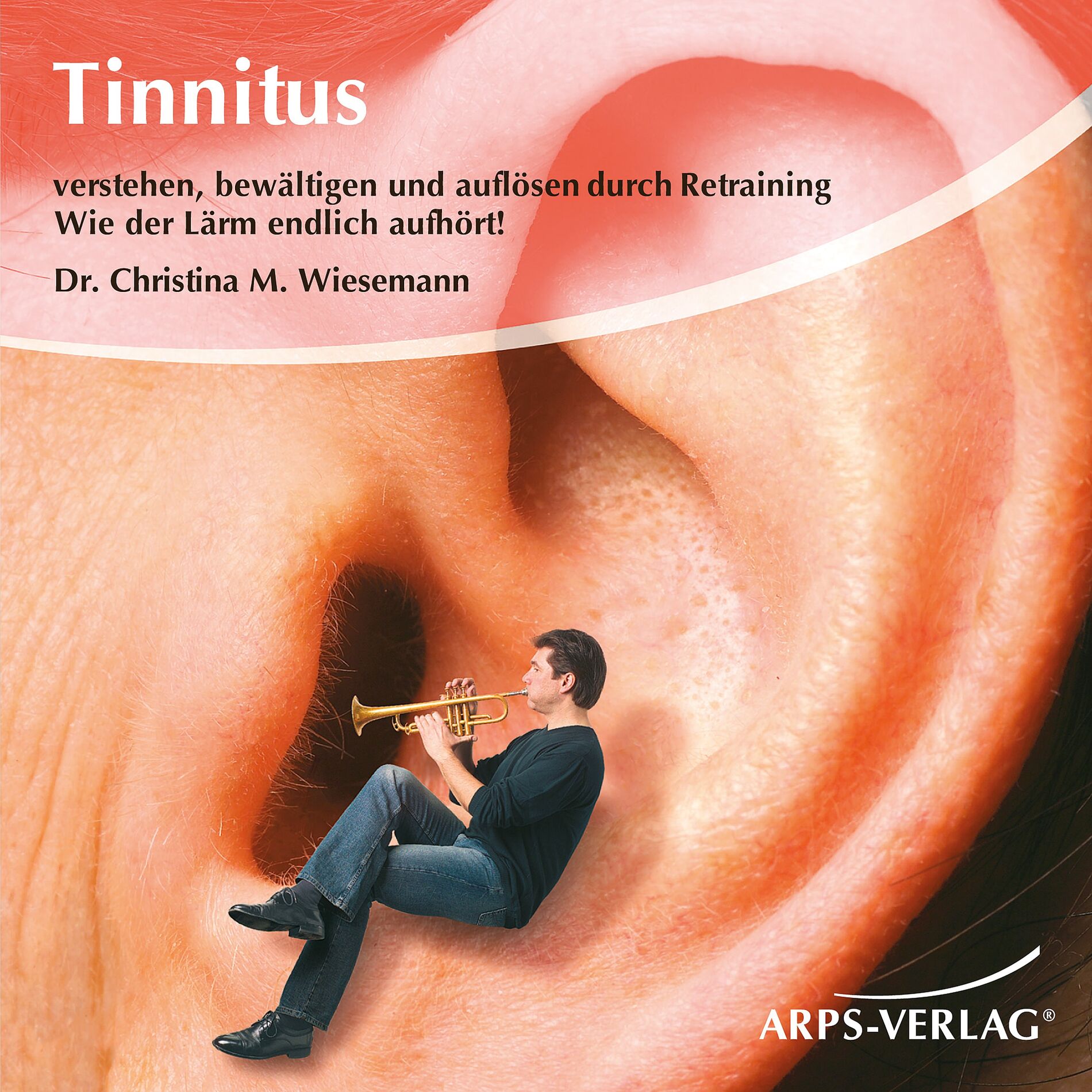 Album cover of Tinnitus (Verstehen, bewältigen und auflösen durch Retraining. Wie der Lärm endlich aufhört)