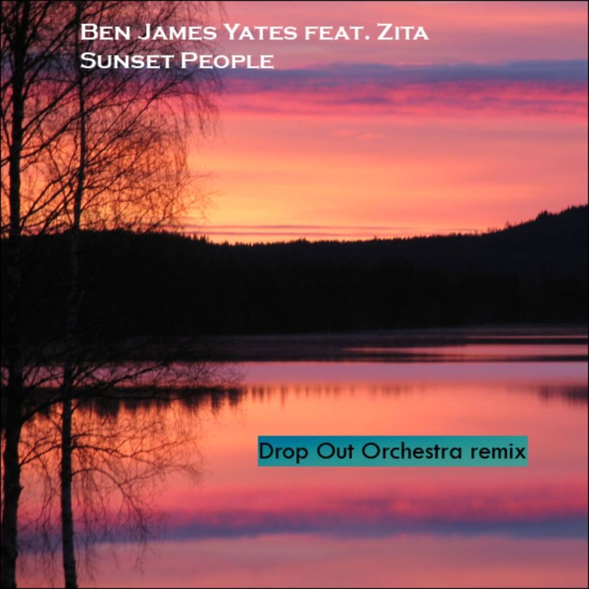 Album cover of Sunset People (Drop Out Orchestra Remix)