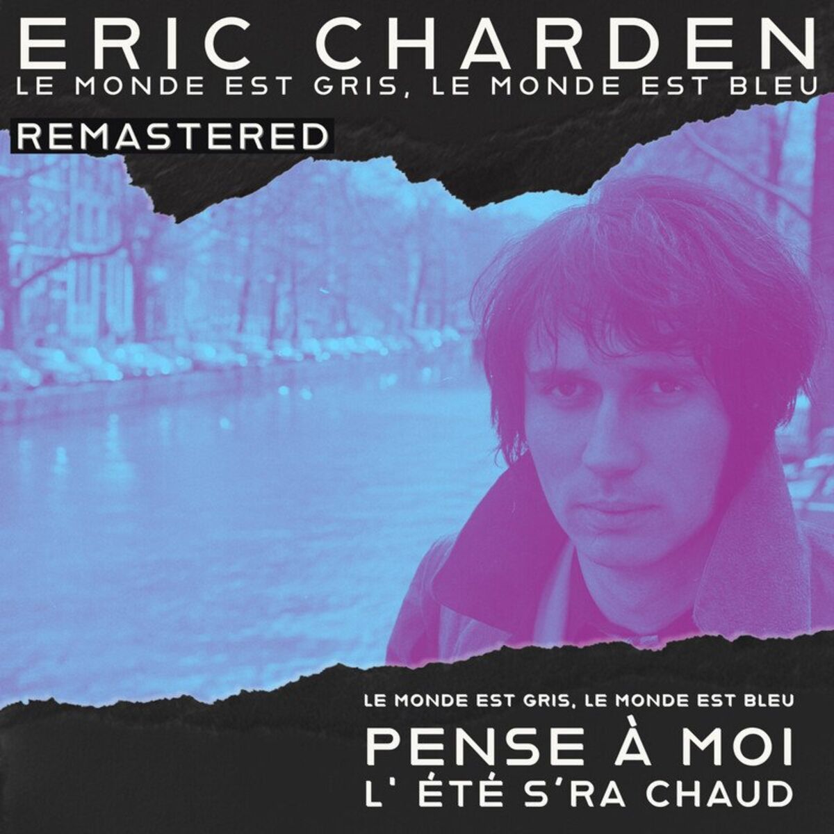 Album cover of Le Monde Est Gris, Le Monde Est Bleu (2022 Remastered)