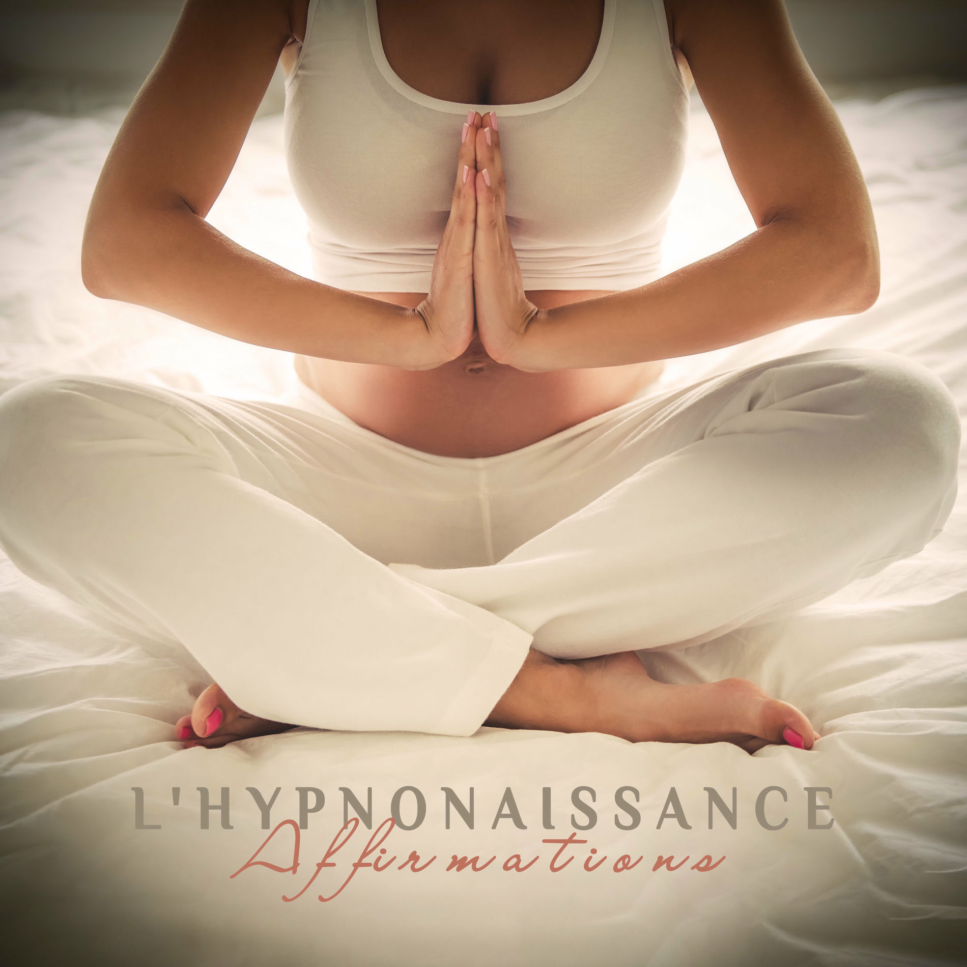 Album cover of L'Hypnonaissance Affirmations: Réduction de la Douleur, Méditation Spirituelle pour la Grossesse