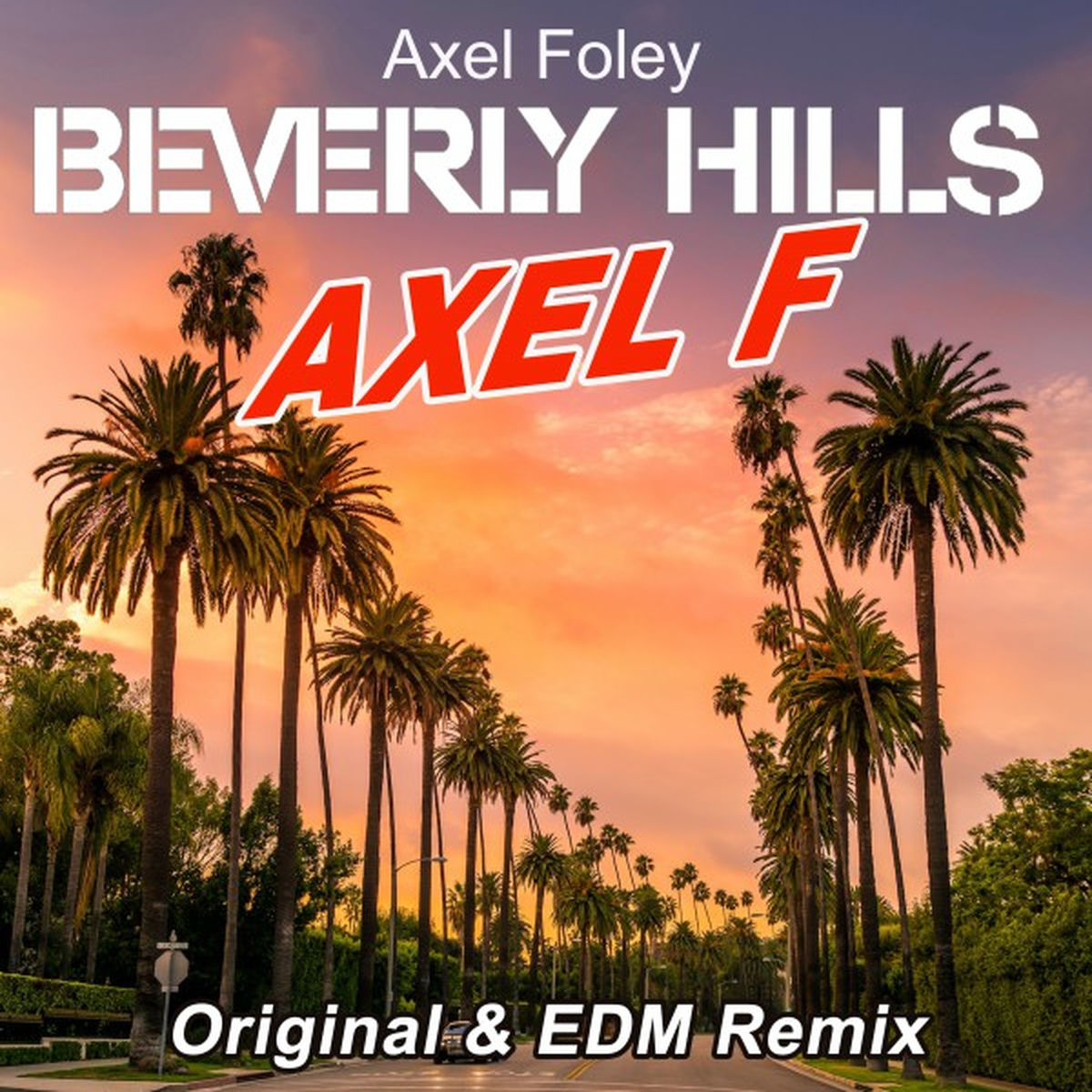 Album cover of Axel F. (Theme of Eddie Murphy's Beverly Hills Cop)