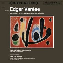 Cover of Varèse: Ionisation & Density 21.5 & Intégrales & Octandre & Hyperprism (2023 Remastered Version)
