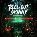 Roll Out Skinny