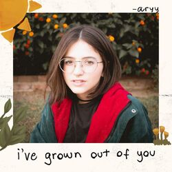 Cover of i've grown out of you