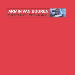 Cover of A State Of Trance 2004 (Mixed by Armin van Buuren)