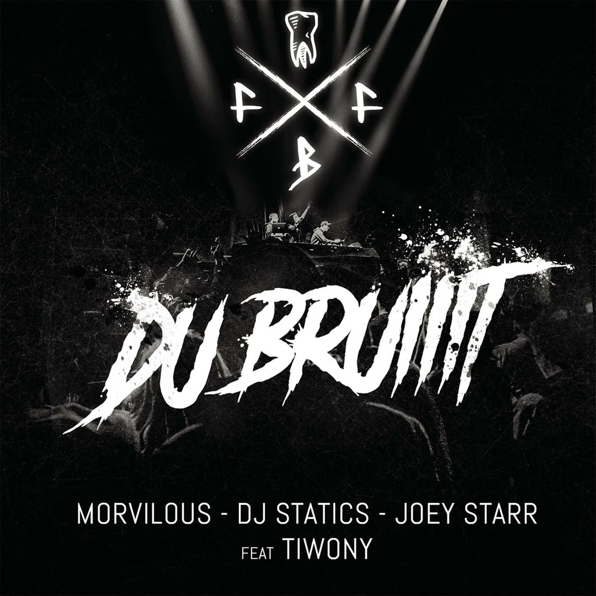 Album cover of Du bruiiit (feat. Morvilous, DJ Statics, JoeyStarr & Tiwony)