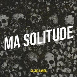 Cover of Ma solitude