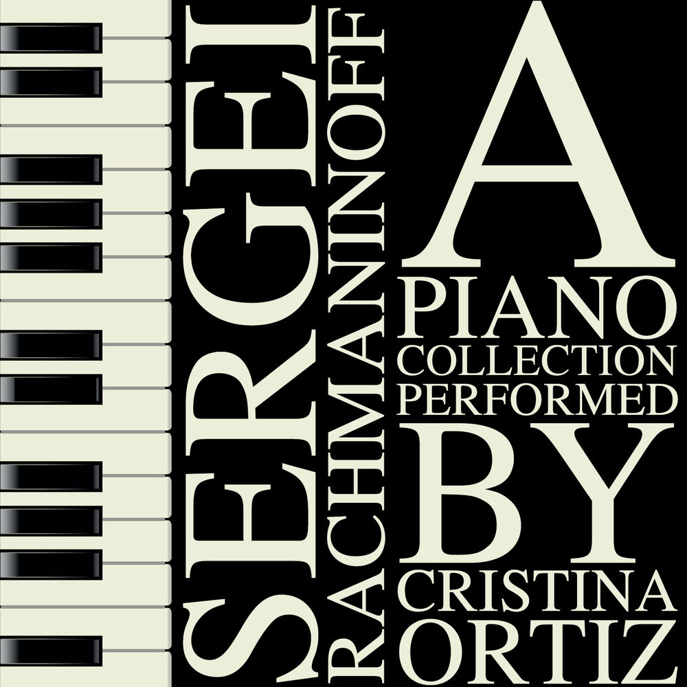 Picture of Sergei Rachmaninoff: A Piano Collection Performed by Cristina Ortiz