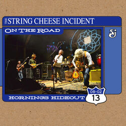 Cover of On the Road: Horning's Hideout - 8/2/13