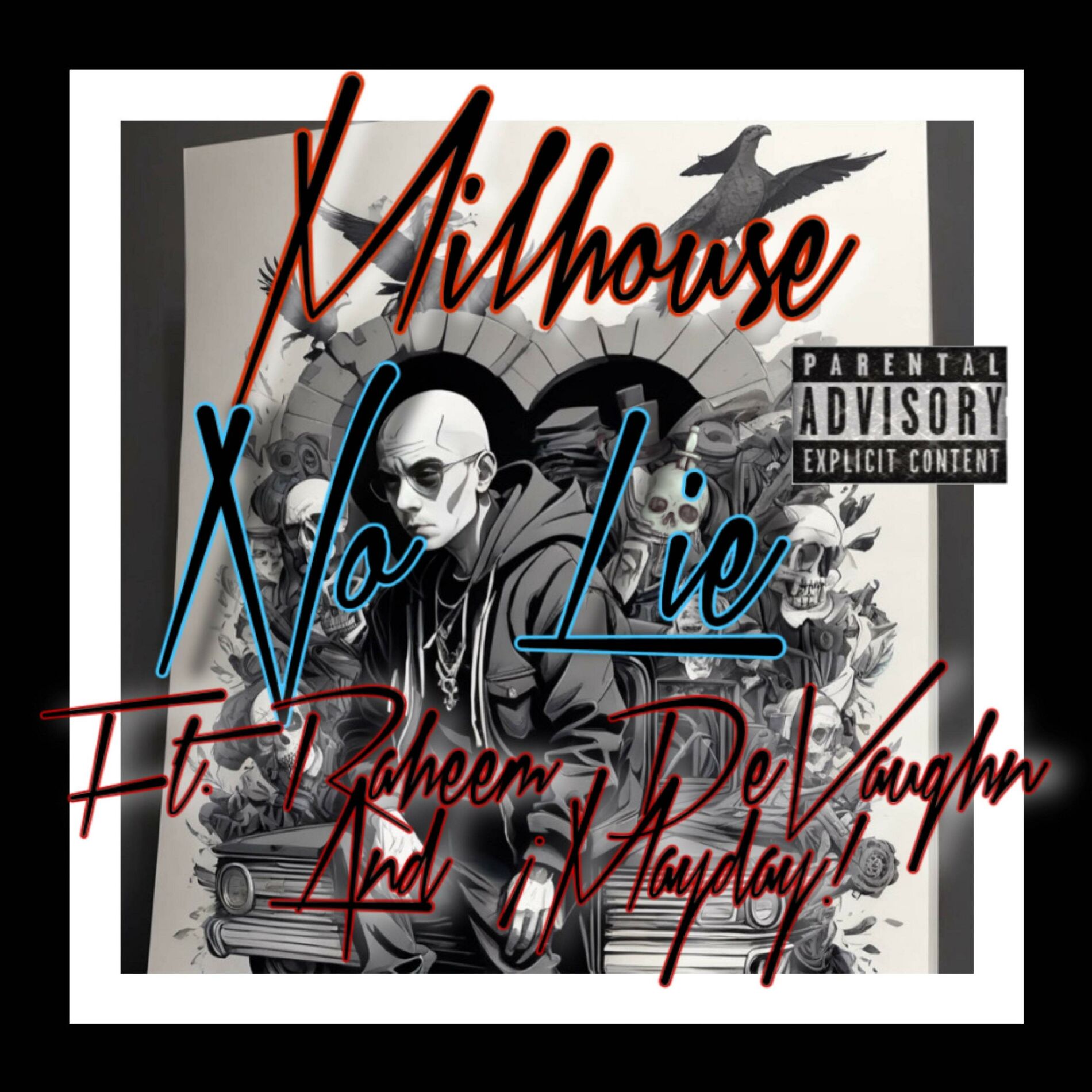 Album cover of No Lie (feat. Raheem DeVaughn & ¡Mayday!)