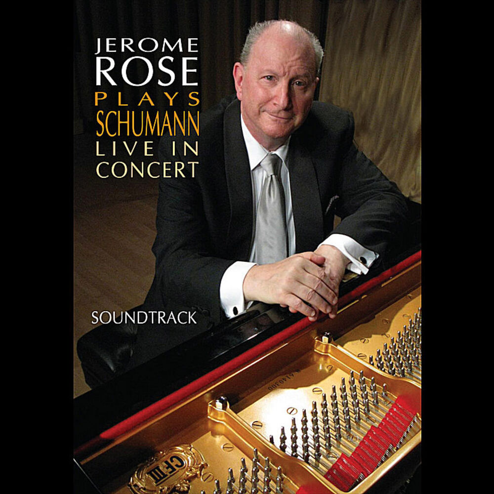 Picture of Jerome Rose Plays Schumann Live in Concert - Soundtrack