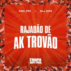 Cover of Rajadão de Ak Trovão