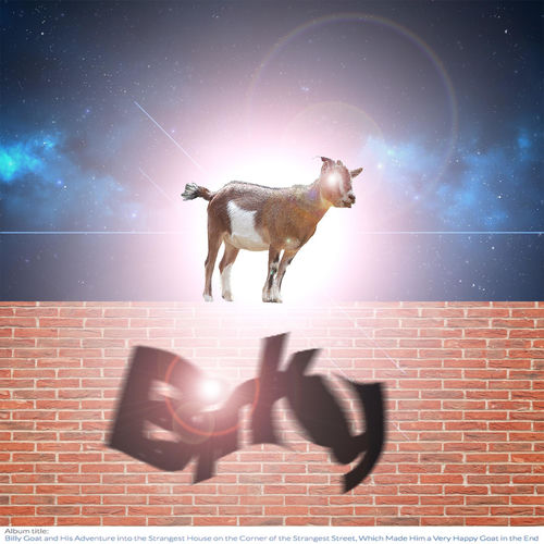 Billy Goat and His Adventure Into The Strangest House On The Corner Of The Strangest Street, Which Made Him a Very Happy Goat in t