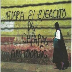 Cover of Fuera el Ejército de Chiapas