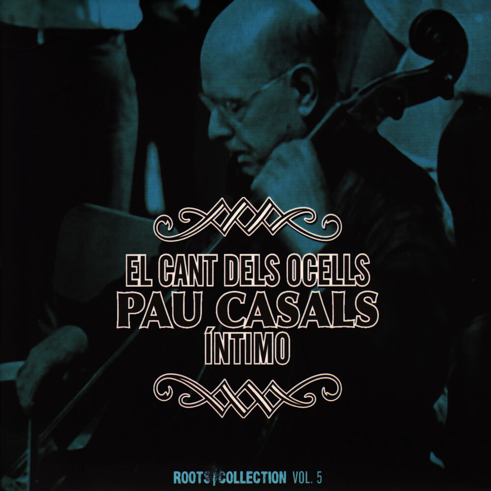 Picture of El Cant Dels Ocells Pau Casals Íntimo