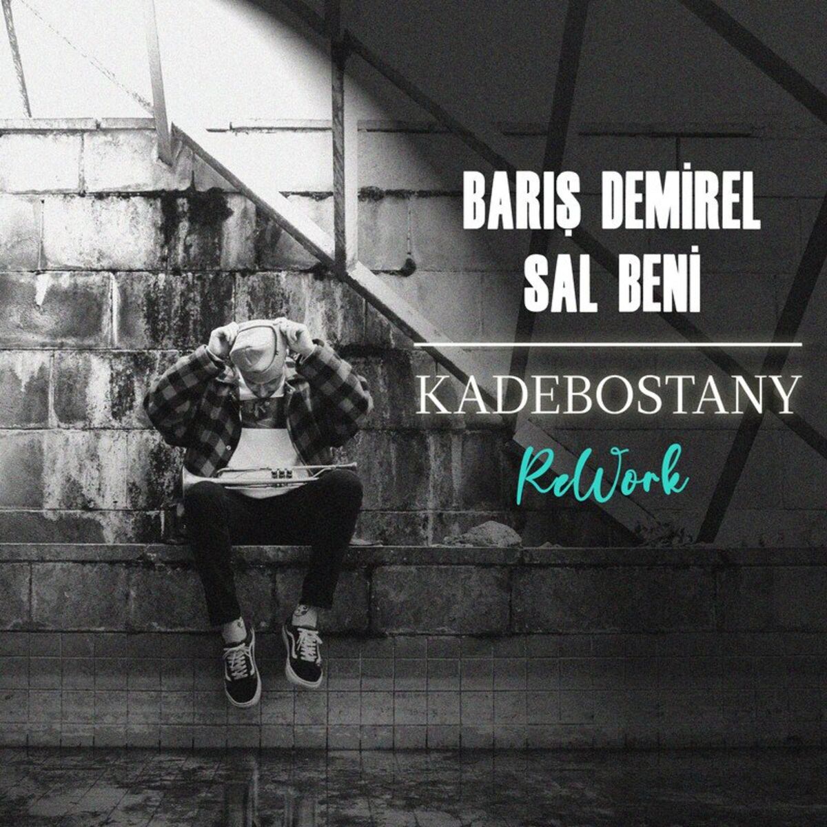 Album cover of SAL BENİ (KADEBOSTANY REWORK)