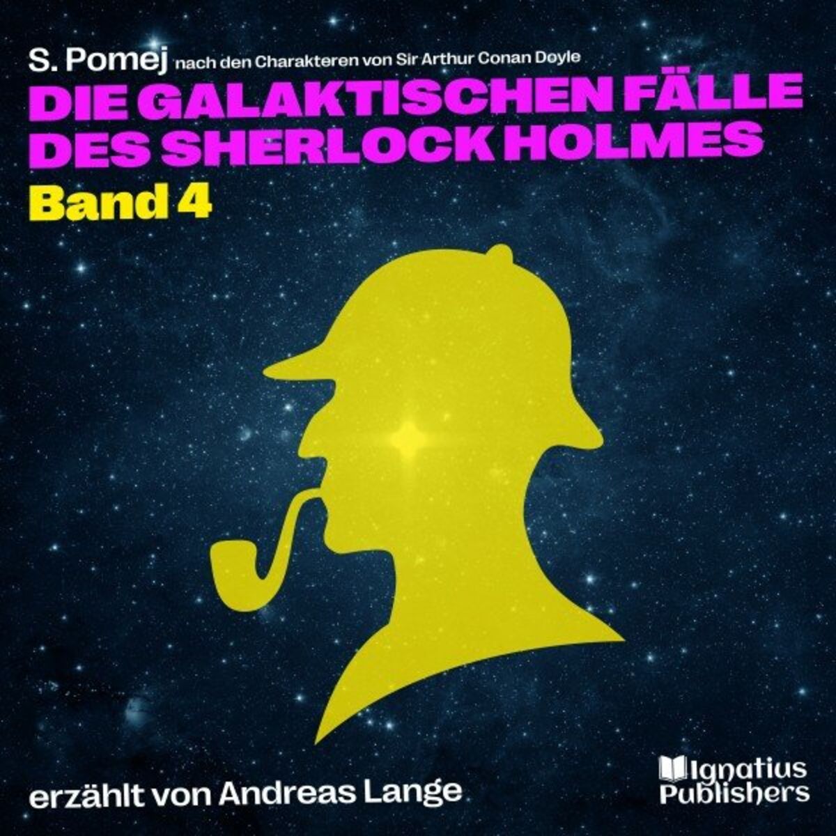 Album cover of Die galaktischen Fälle des Sherlock Holmes (Band 4)