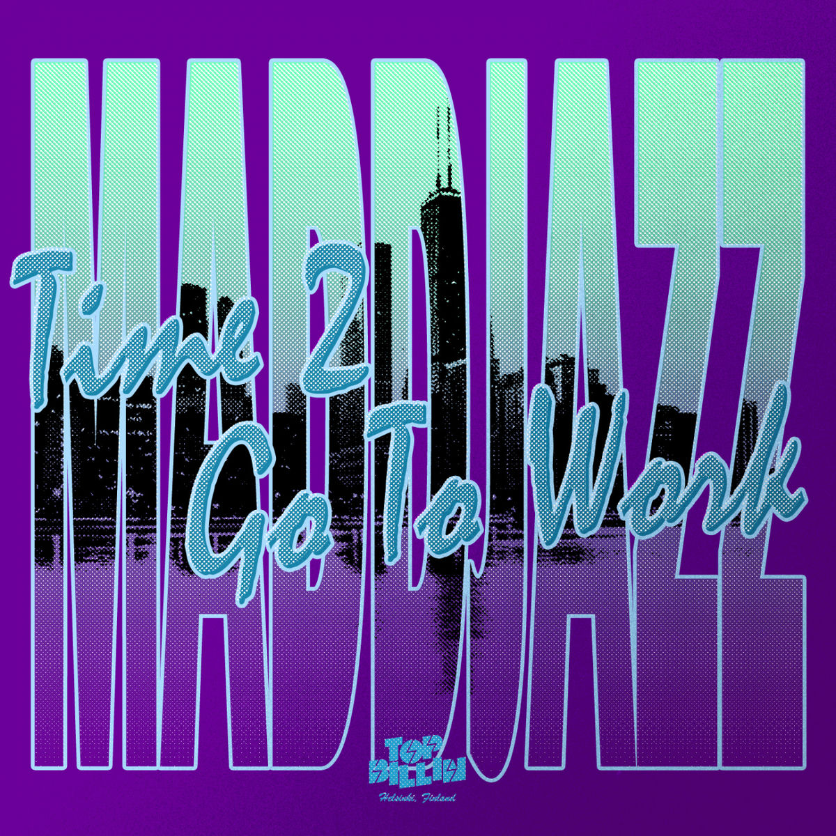 Album cover of Time 2 Go To Work