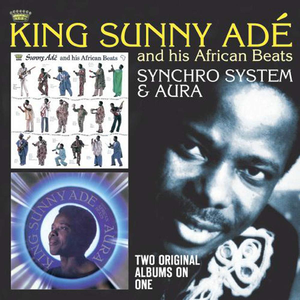 King Sunny Ade - Synchro System + Aura (2 albums on 1) | Deezer