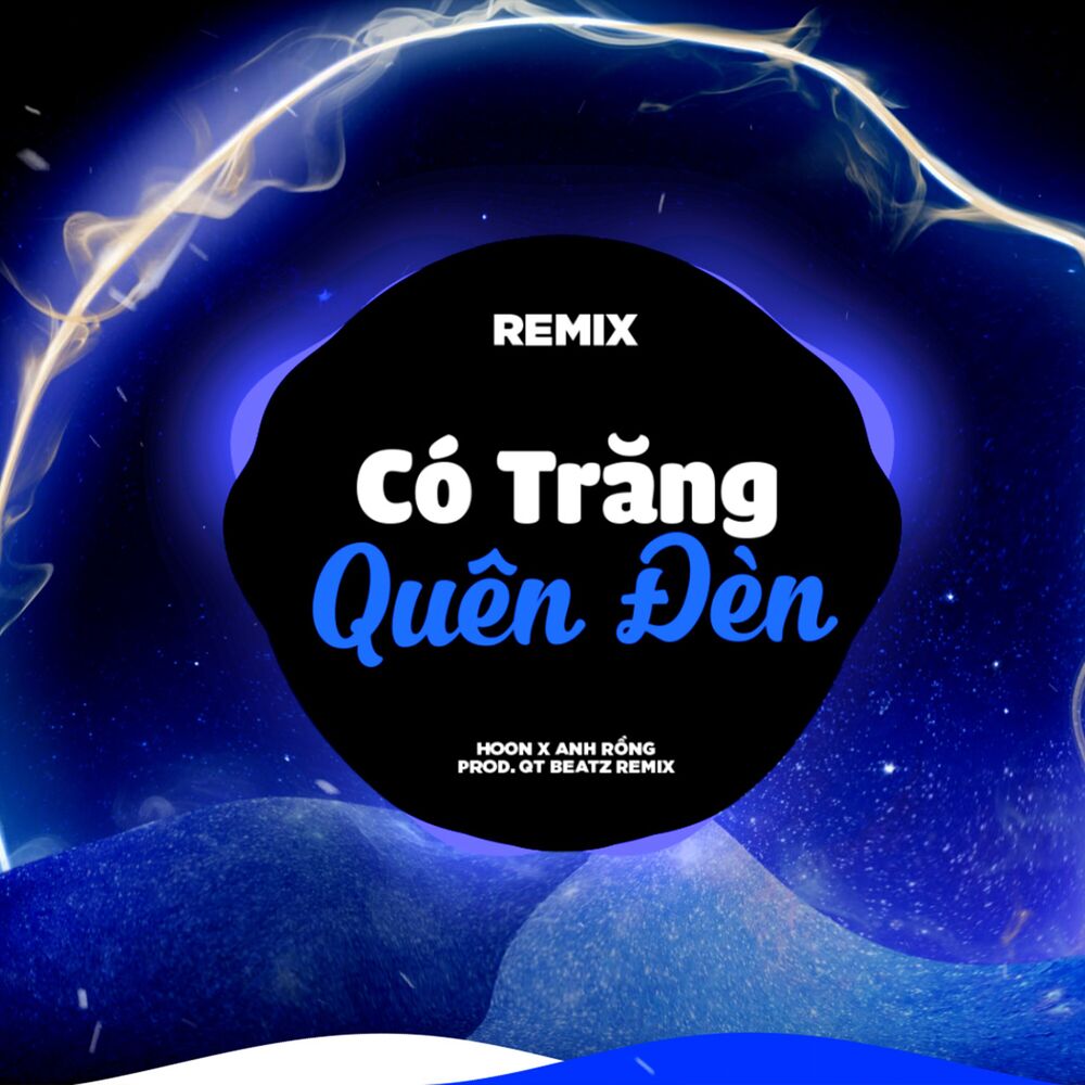 Picture of Có Trăng Quên Đèn (QT Beatz Remix)