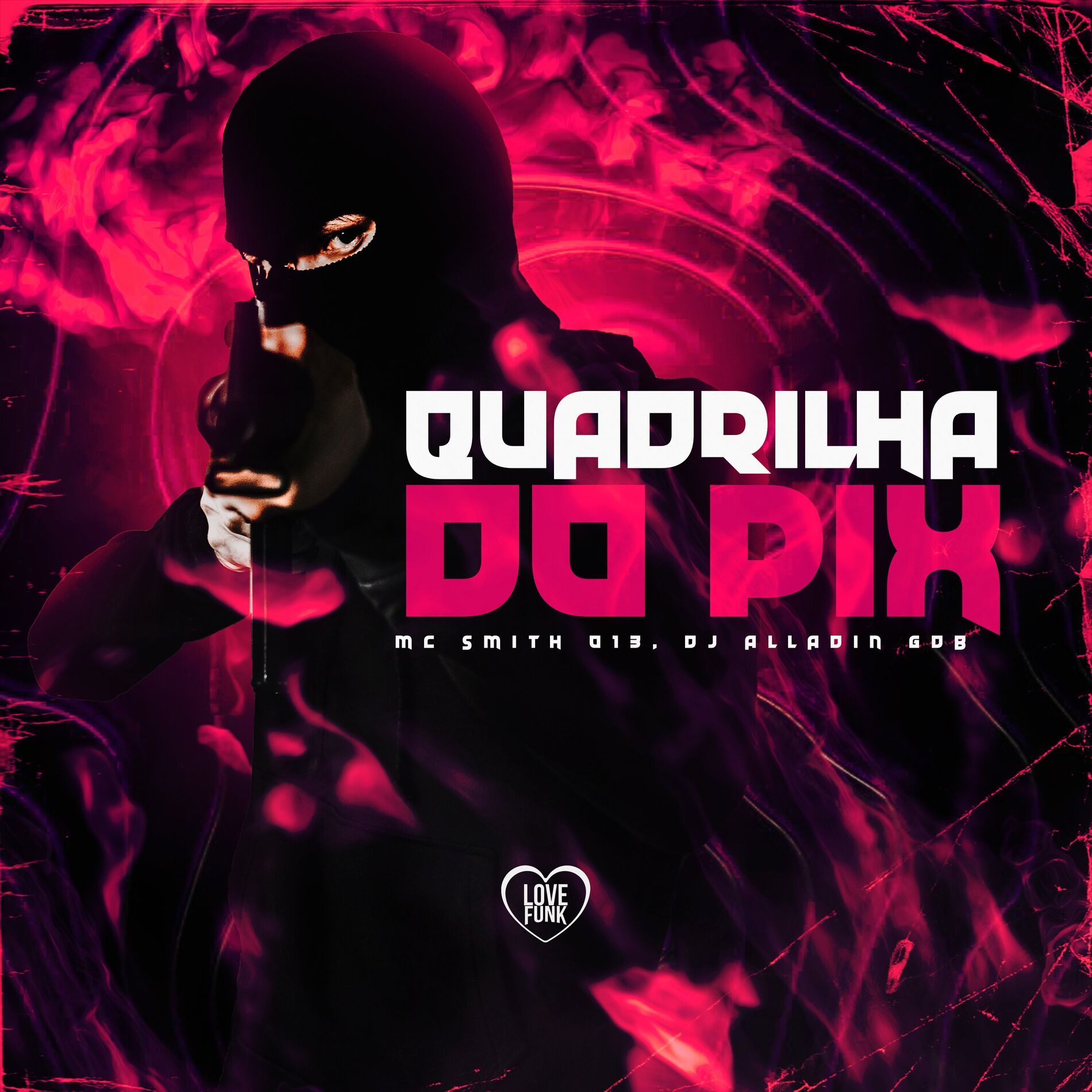 Album cover of Quadrilha do Pix