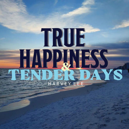 True Happiness & Tender Days sleeve