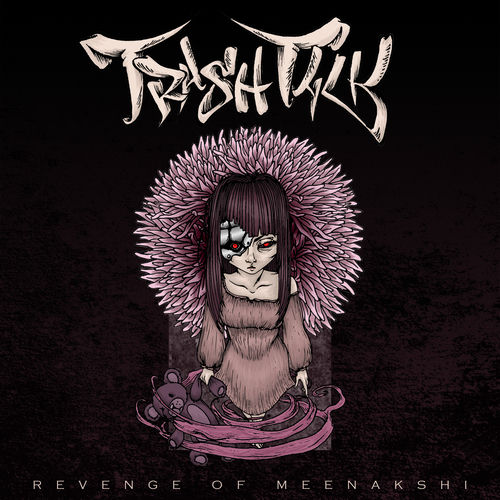 Trash Talk - Revenge of Meenakshi | Deezer