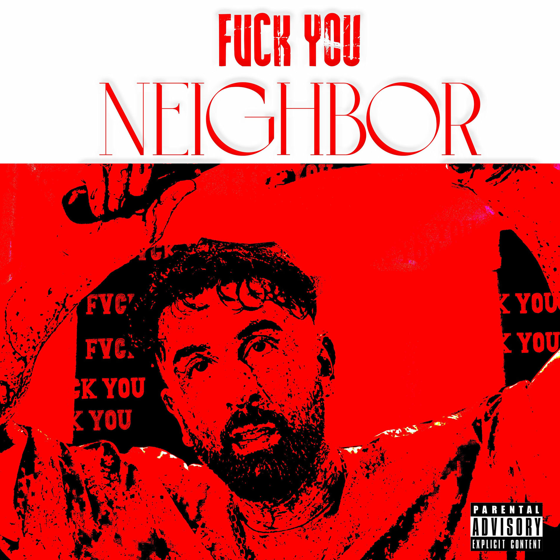 Album cover of Fuck You Neighbor