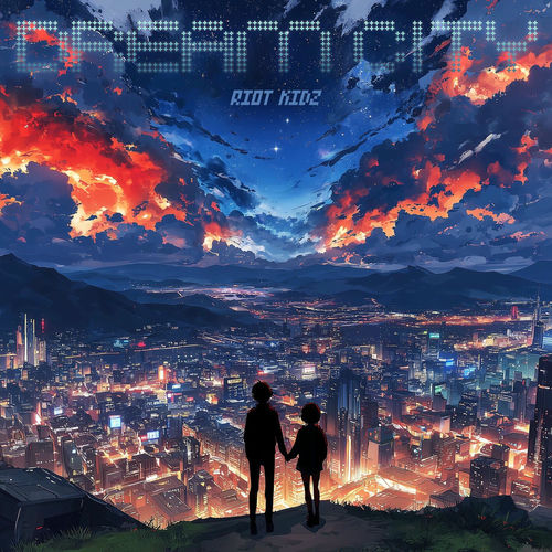 RIOT KIDZ – DREAM CITY – Single