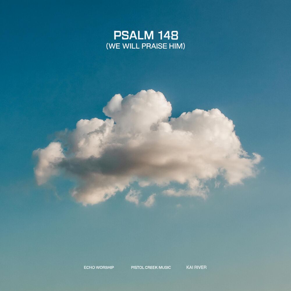 Picture of Psalm 148 (We Will Praise Him) (feat. Brandon Sharp)