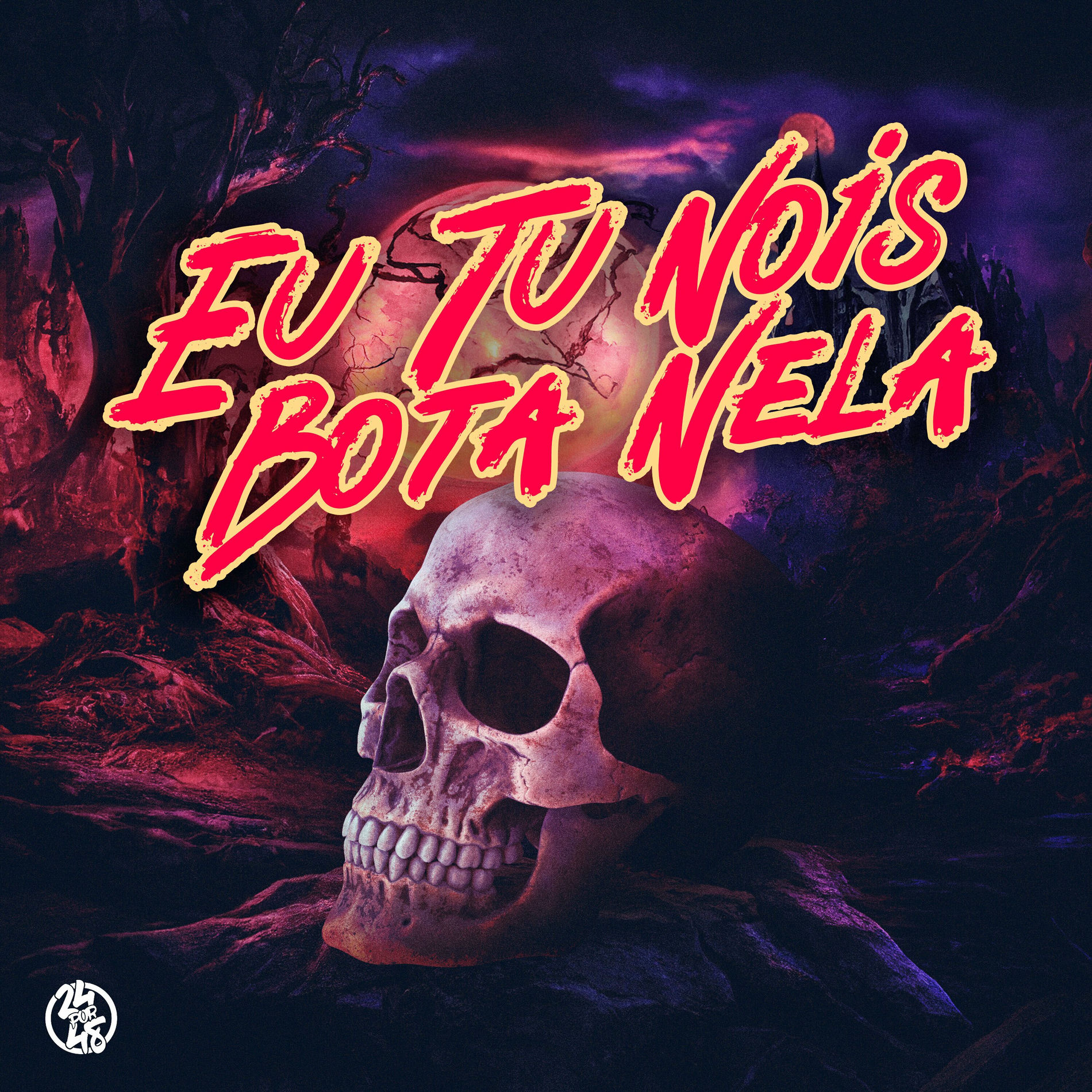 Album cover of Eu Tu Nois Bota Nela
