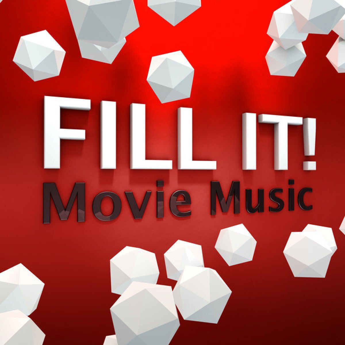 Album cover of Fill It! - Movie Music