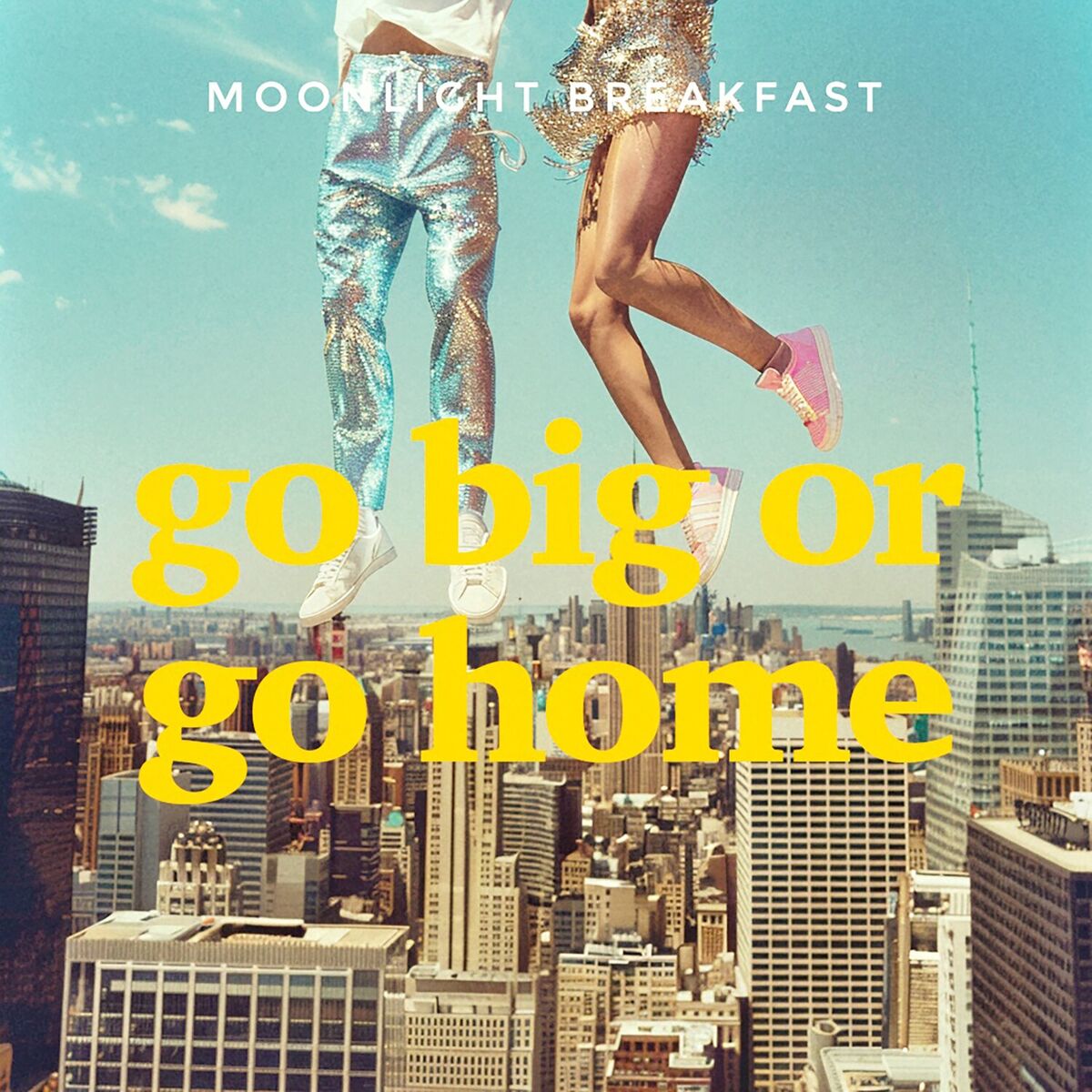 Album cover of Go Big or Go Home
