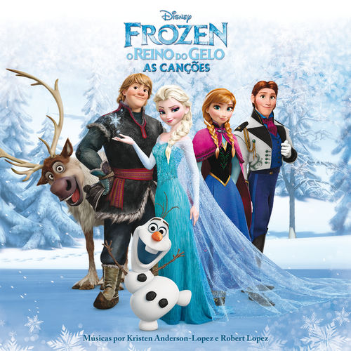 Frozen - O Reino do Gelo: As Canções - Vários intérpretes | Deezer