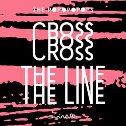 Cross the Line (Remixes)