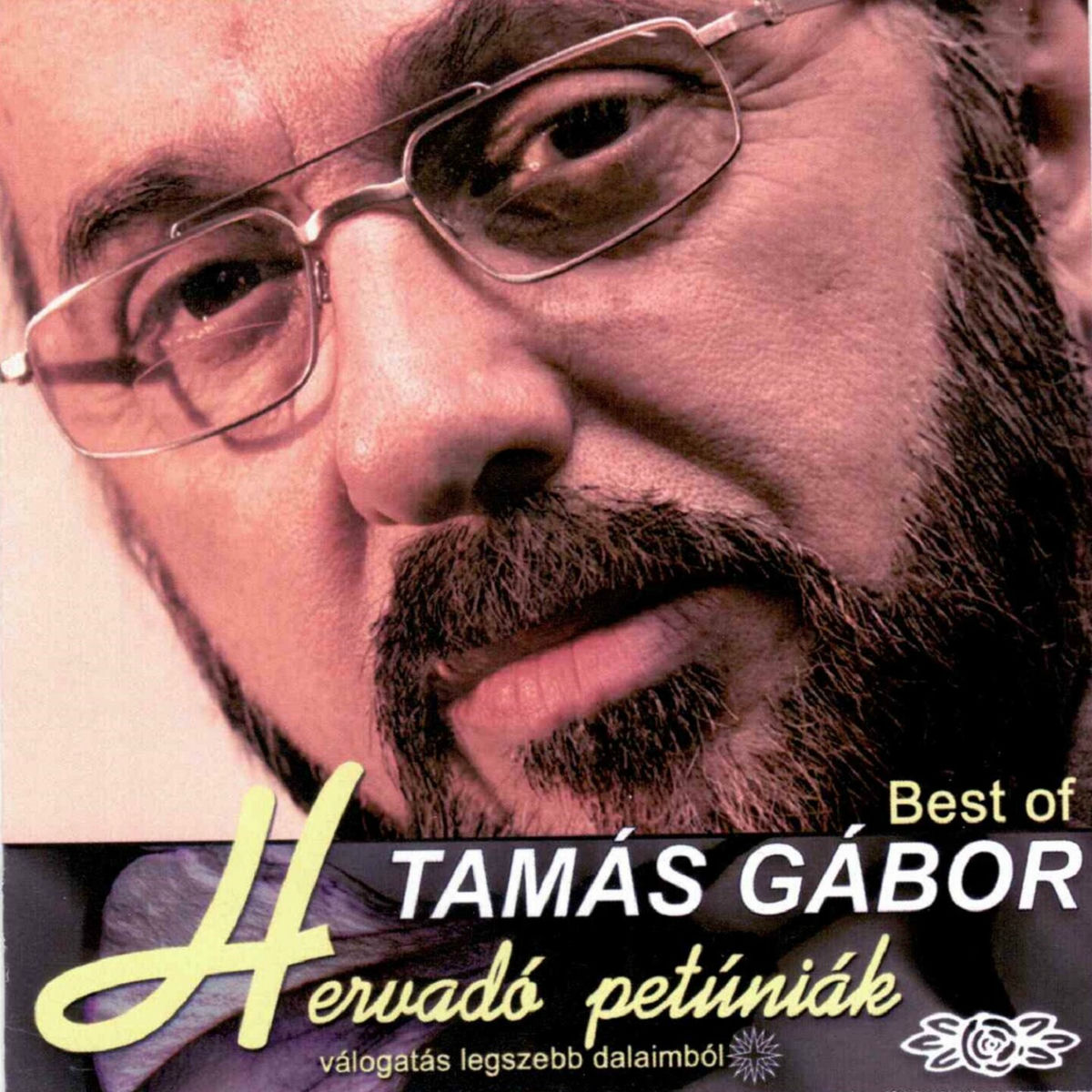 Album cover of Hervadó Petúniák (Best Of Tamás Gábor)