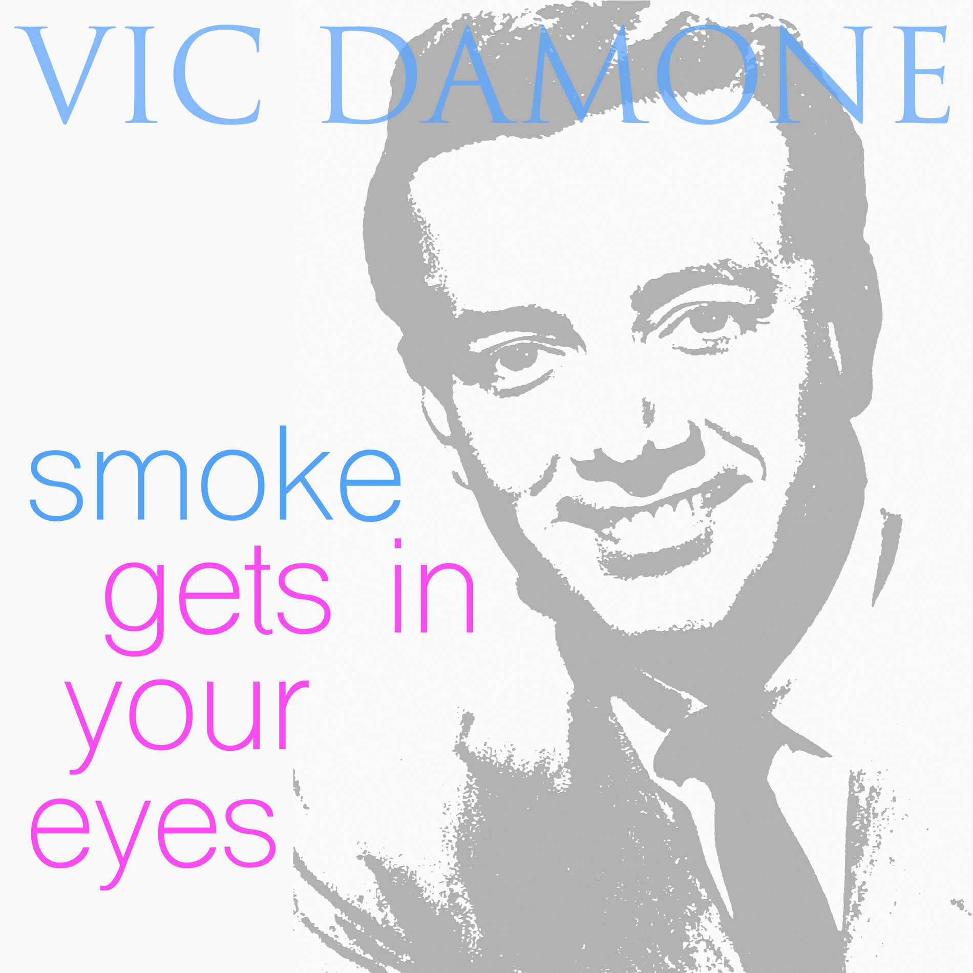 Album cover of Smoke Gets in Your Eyes