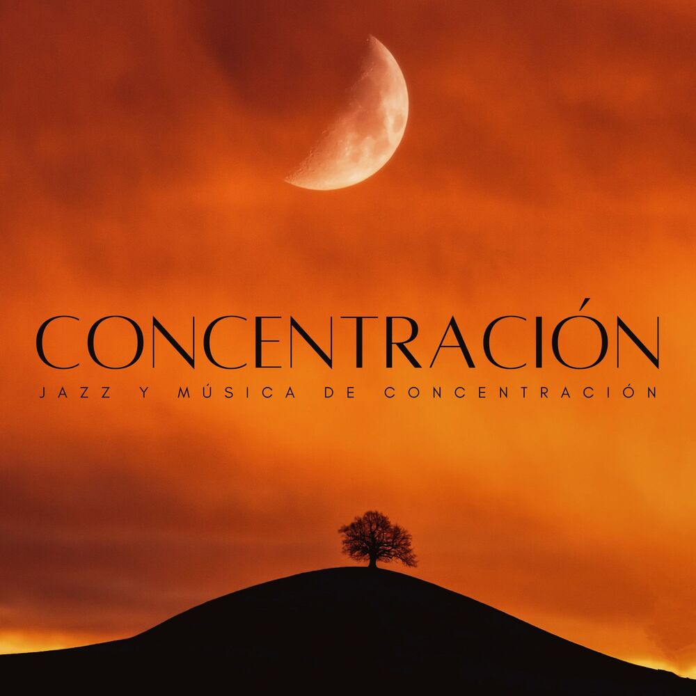 Picture of Concentración: Jazz Y Música De Concentración