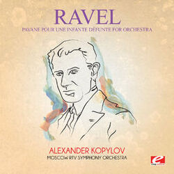 Cover of Ravel: Pavane pour une infante défunte for Orchestra (Digitally Remastered)