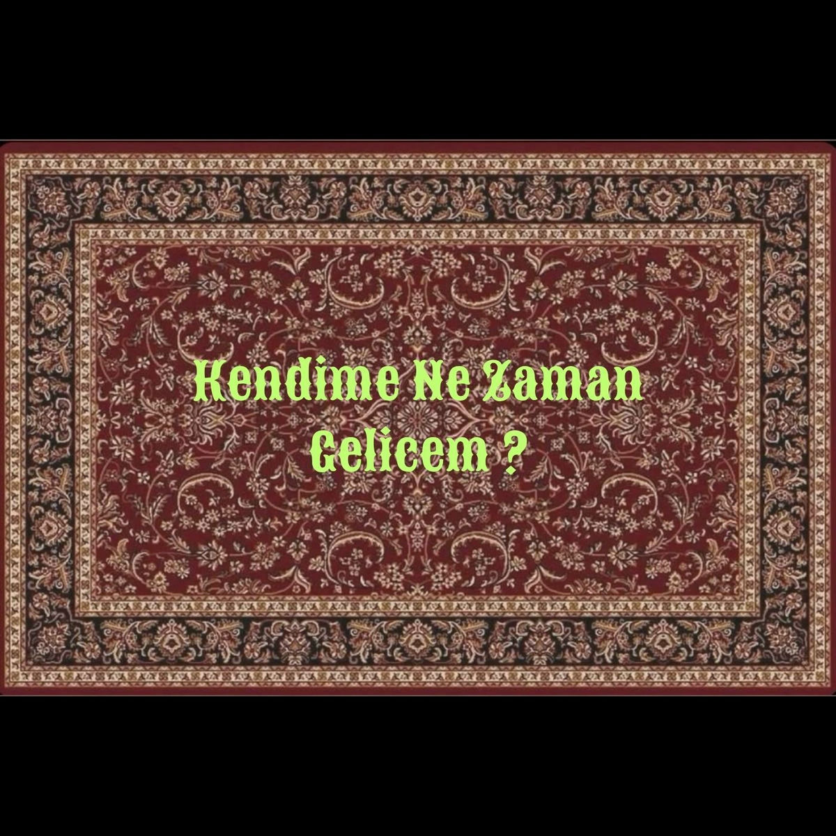 Album cover of Kendime Ne Zaman Gelicem?