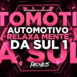Cover of AUTOMOTIVO RELAXA MENTE DA SUL 1