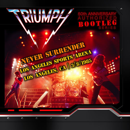 Never Surrender - Live at Los Angeles Sports Arena, Los Angeles, California - March 8, 1985