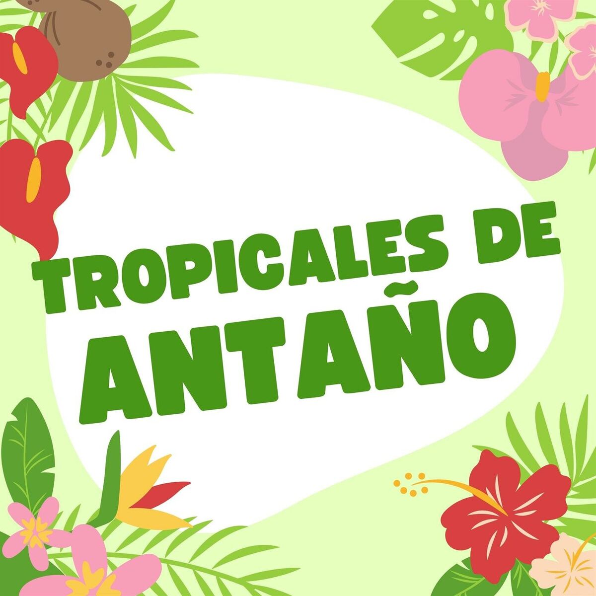 Album cover of Tropicales de antaño