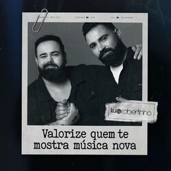 Cover of Valorize Quem Te Mostra Música Nova