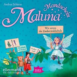 Cover of Maluna Mondschein. Wir retten die Zauberwaldschule