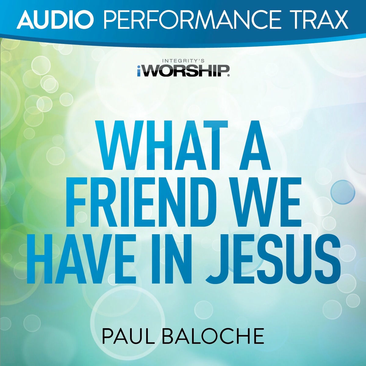 Album cover of What a Friend We Have In Jesus